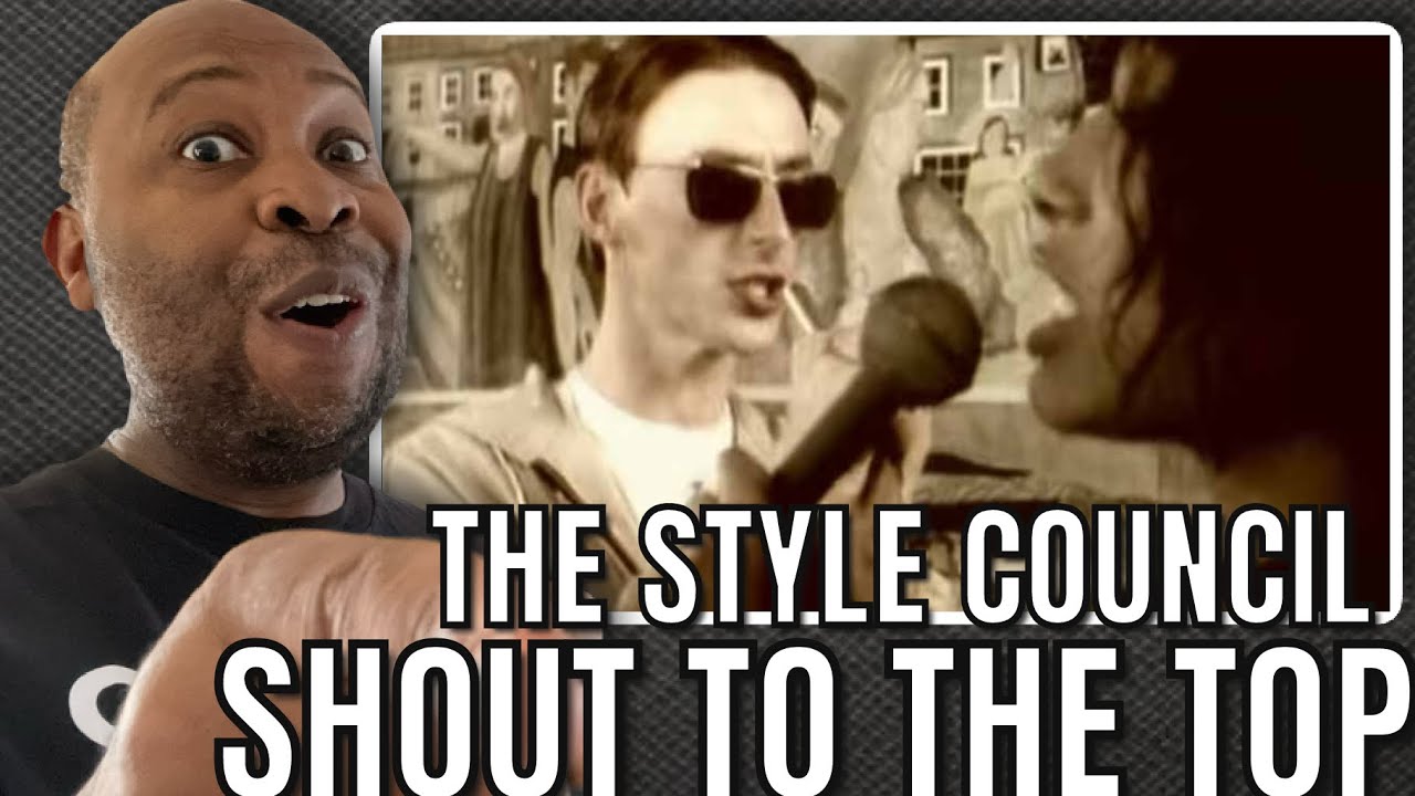 First Time Hearing | The Style Council - Shout To The Top Reaction