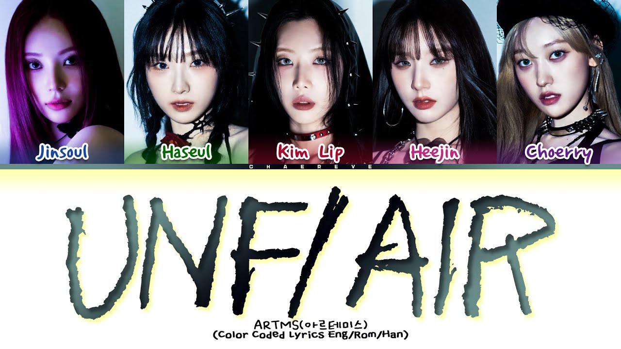 ARTMS Unf/Air Lyrics (Color Coded Lyrics)