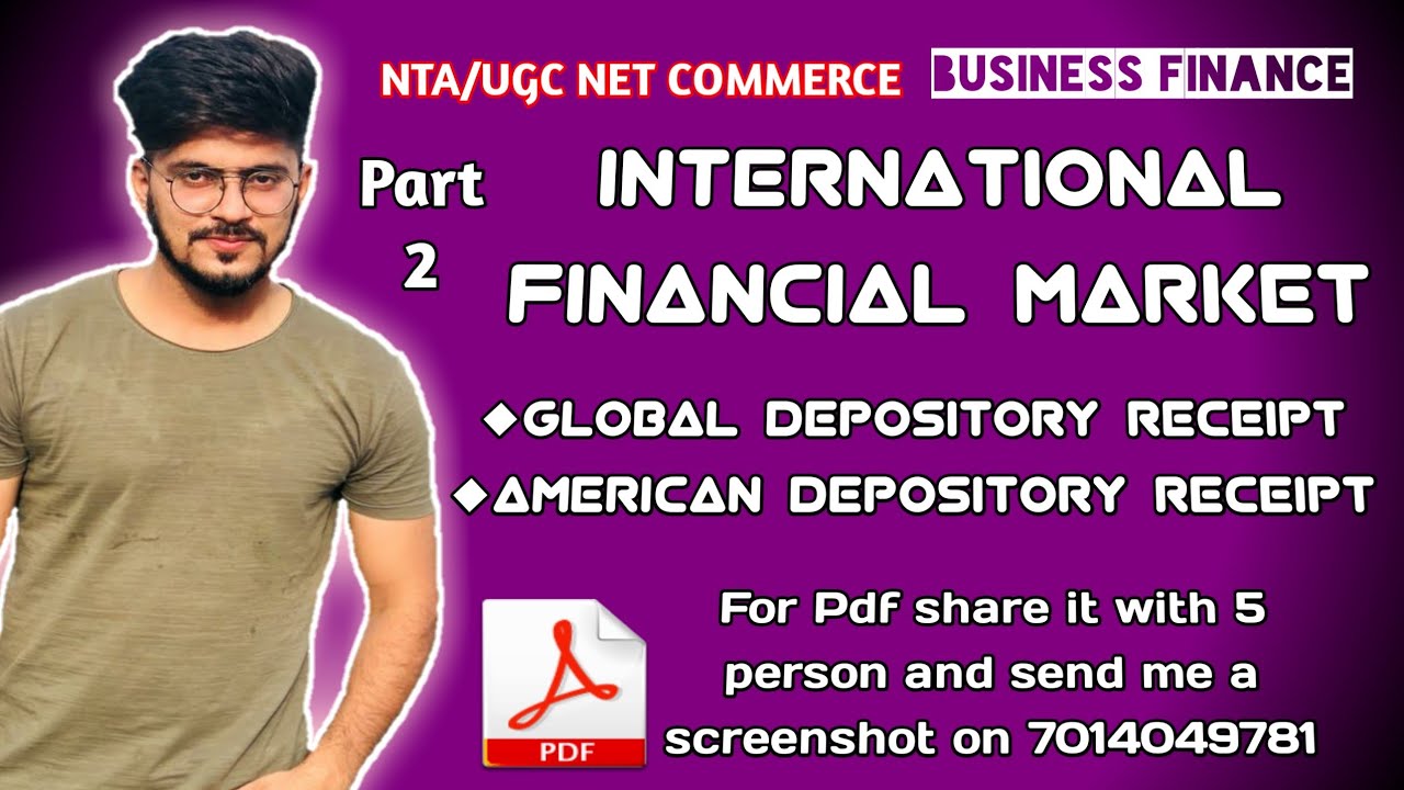 Part 2 | International Financial Market- GDR & ADR | Business Finance | NET Commerce |