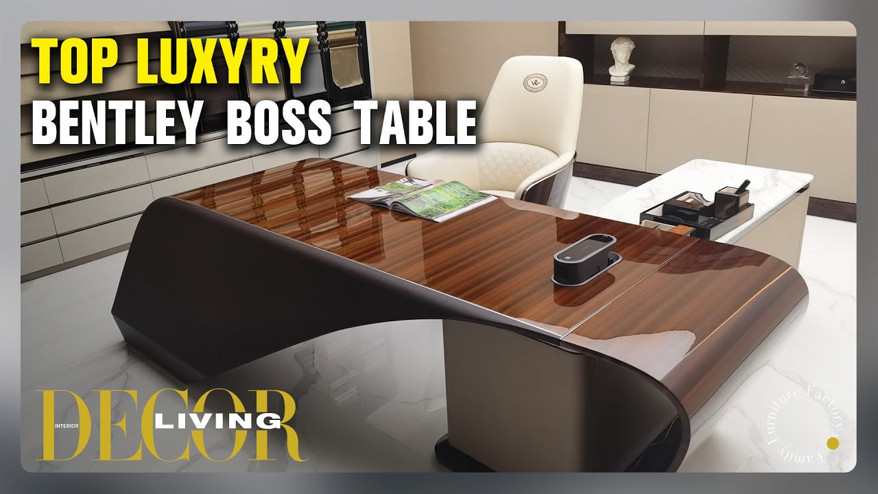 Top Luxury Furniture -Boss office Furniture table chair - Bentley Style - Custom Furniture