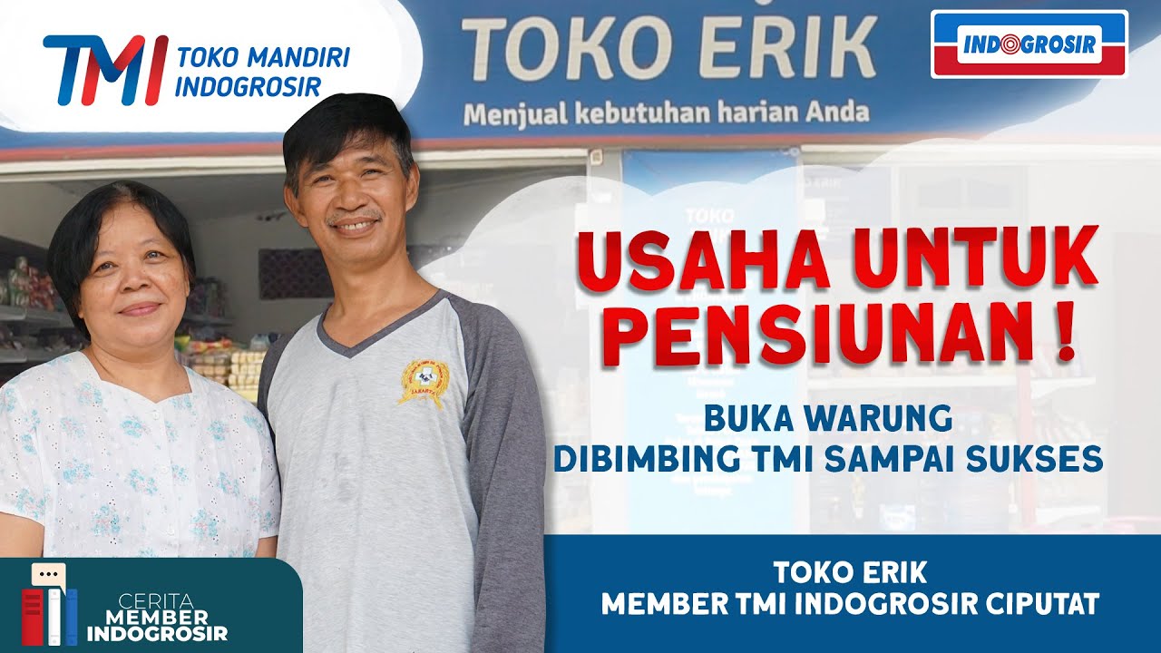 Cerita Member Indogrosir | TMI Toko Erik