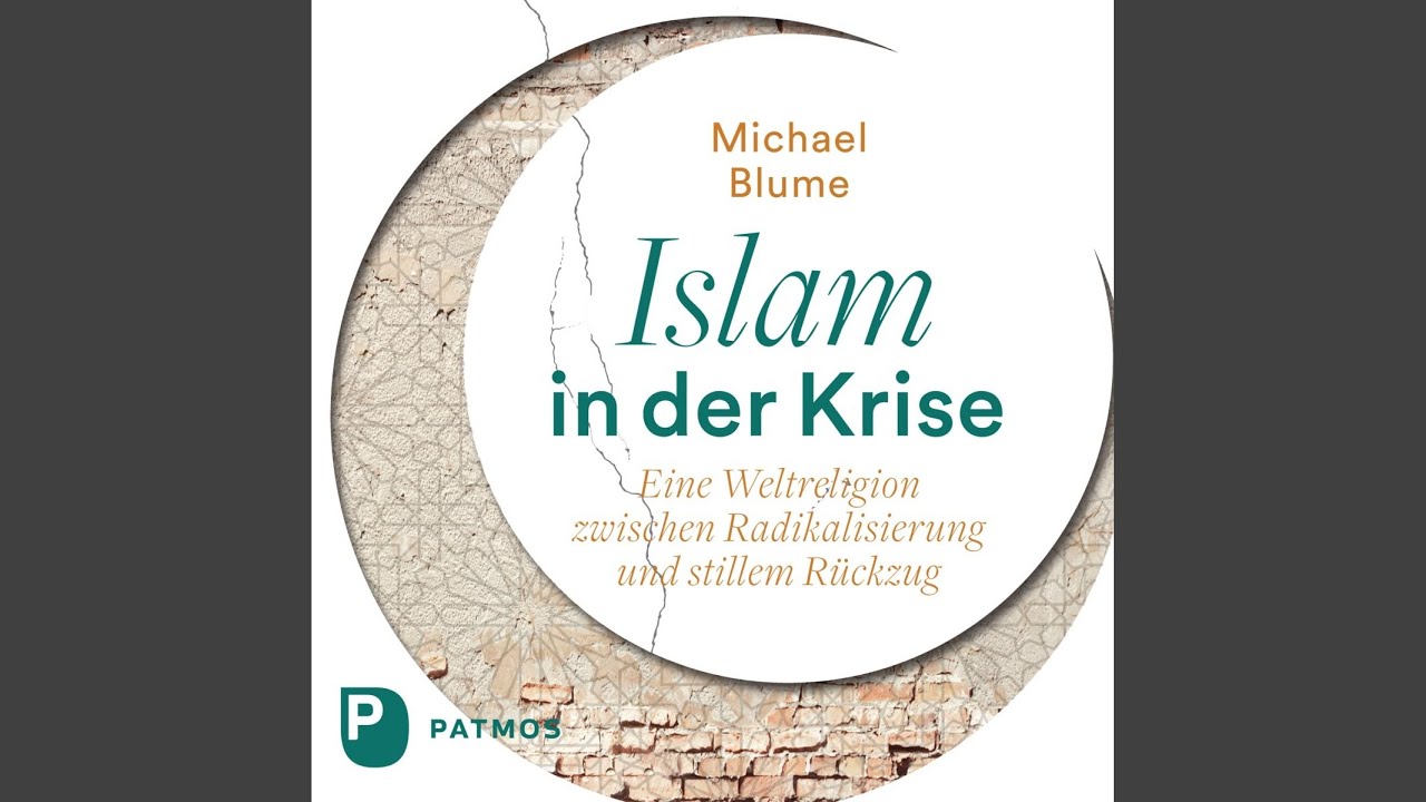Kapitel 12 - Islam in der Krise