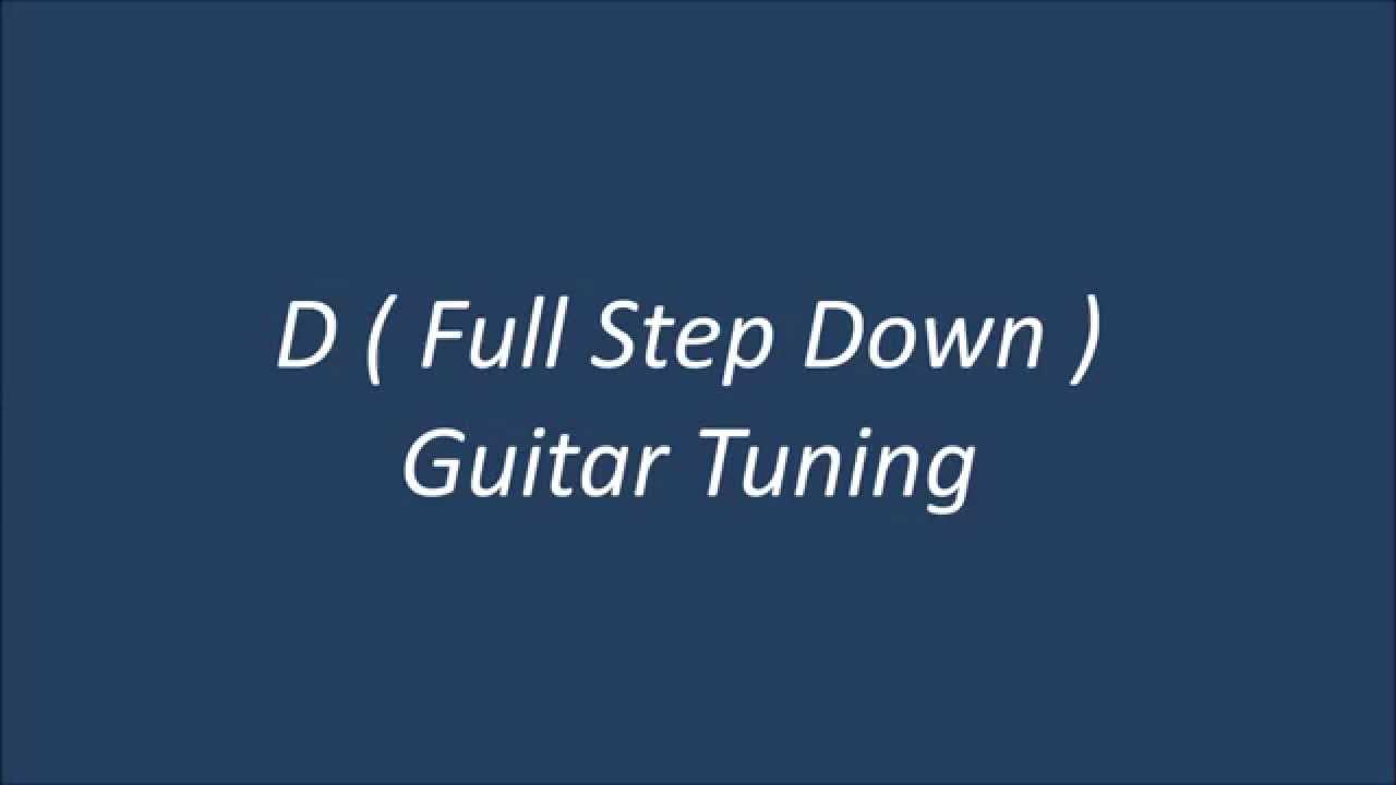 D Standard Guitar Tuning ( D G C F A D )