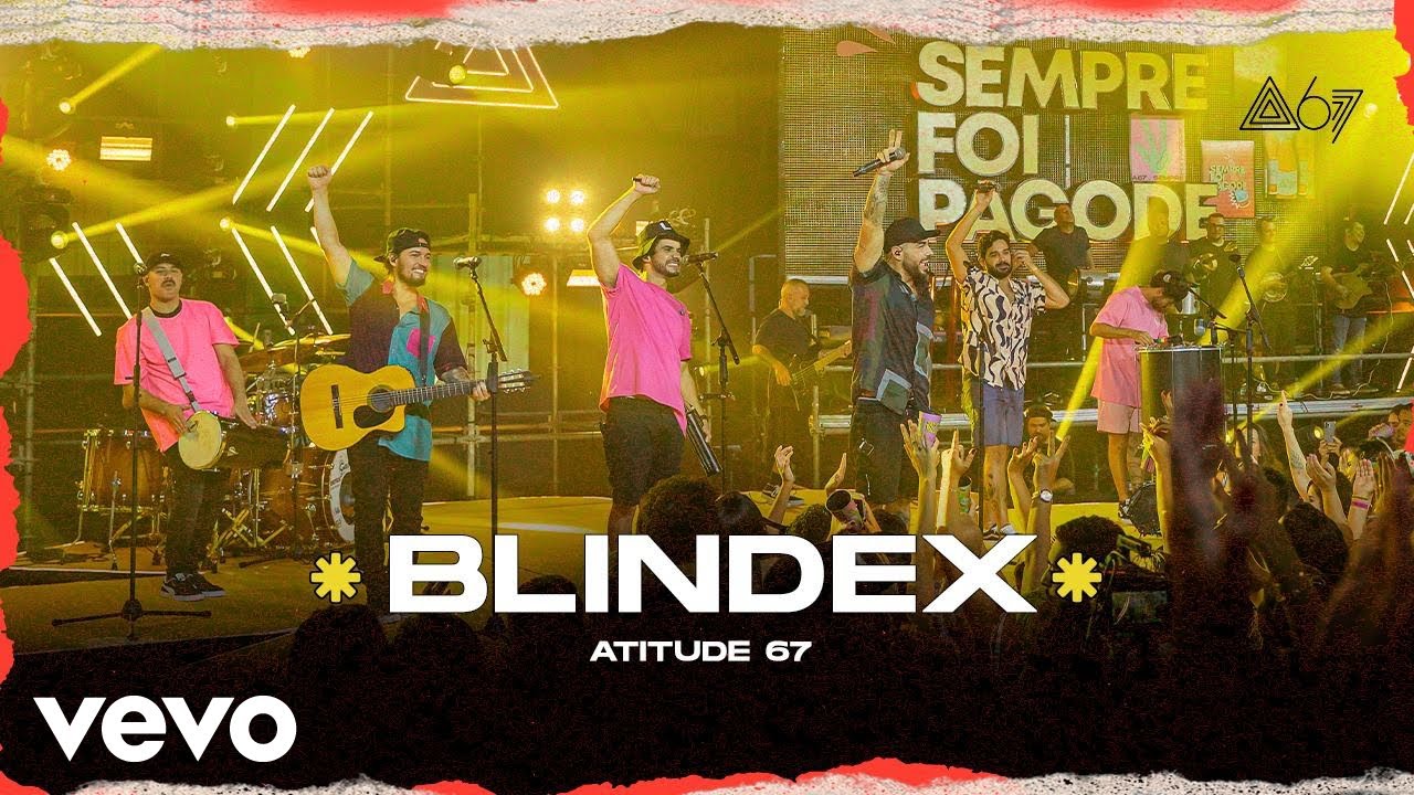 Atitude 67 - Blindex (Ao Vivo No Rio De Janeiro / 2022)