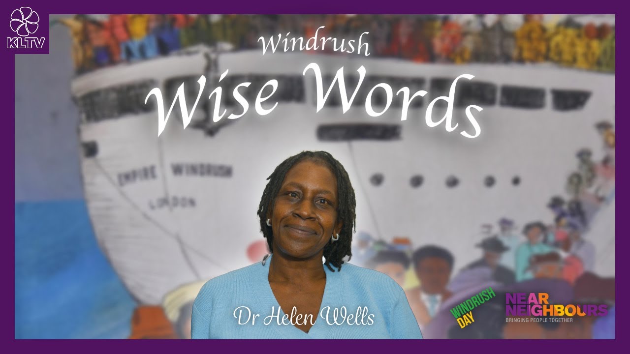 Windrush: Wise Words - Dr Helen Wells' Journey of Triumph