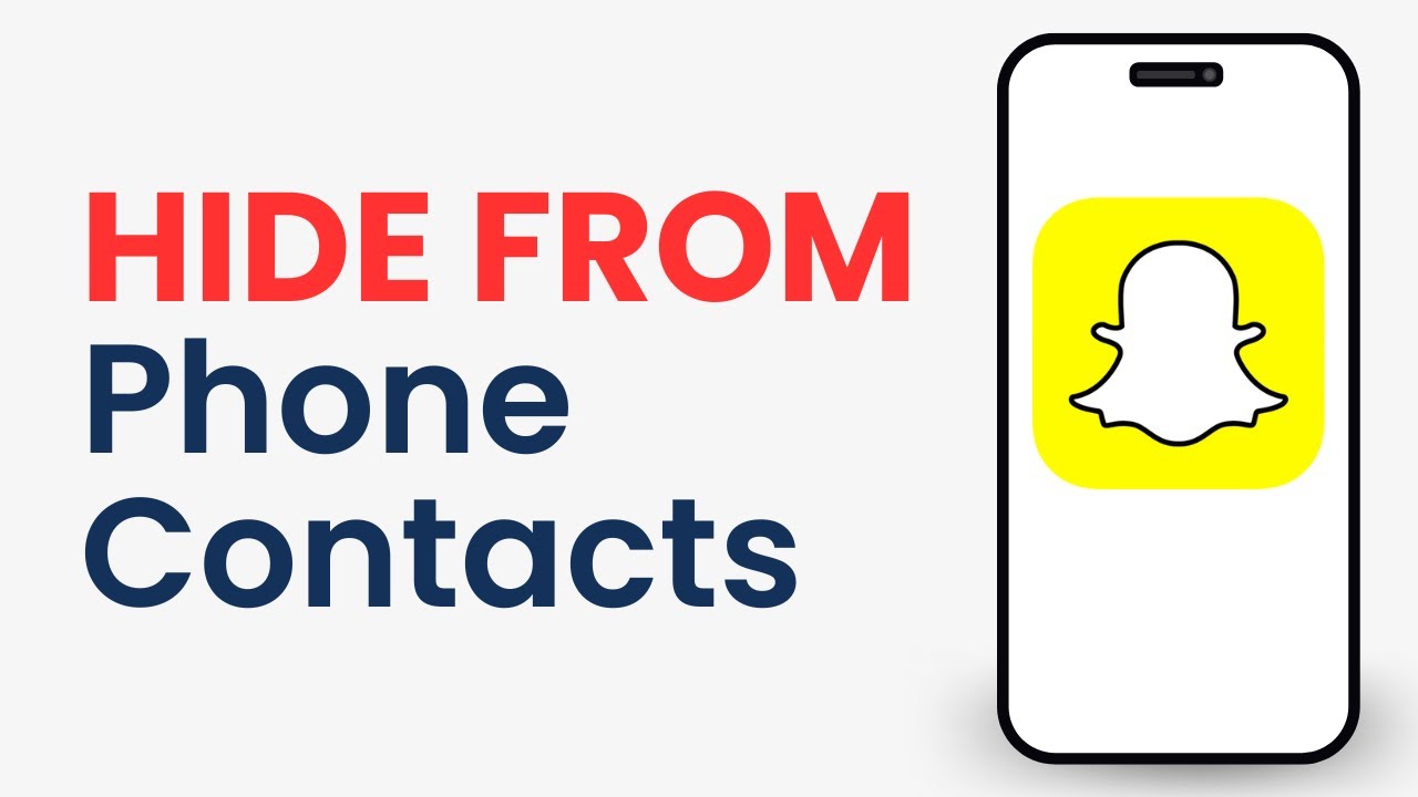 How to Stop Phone Contacts From Finding You on Snapchat