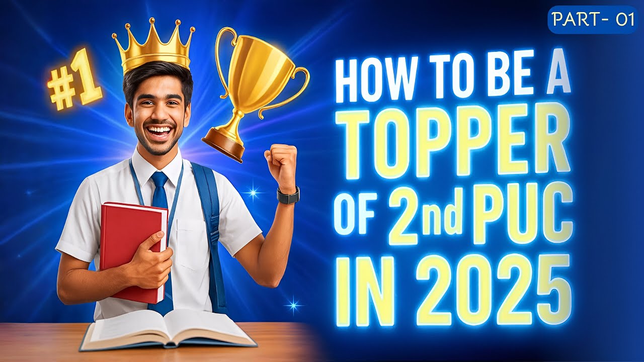 How to be a Topper of 2nd PUC in 2025&ndash;26 | State Ranker Reveals All! | Part-1