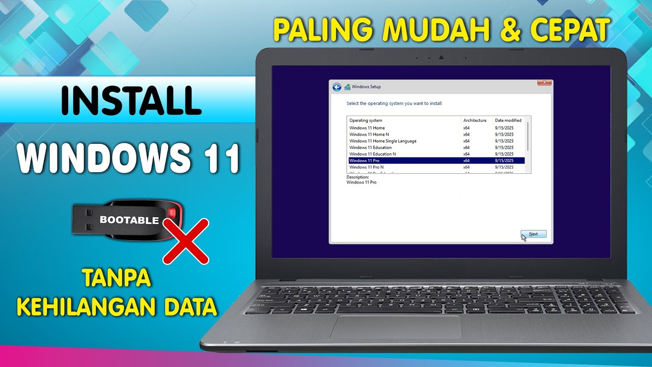Cara Install Windows 11 Paling Mudah dan Cepat Terbaru 2025 | Tanpa Kehilangan Data