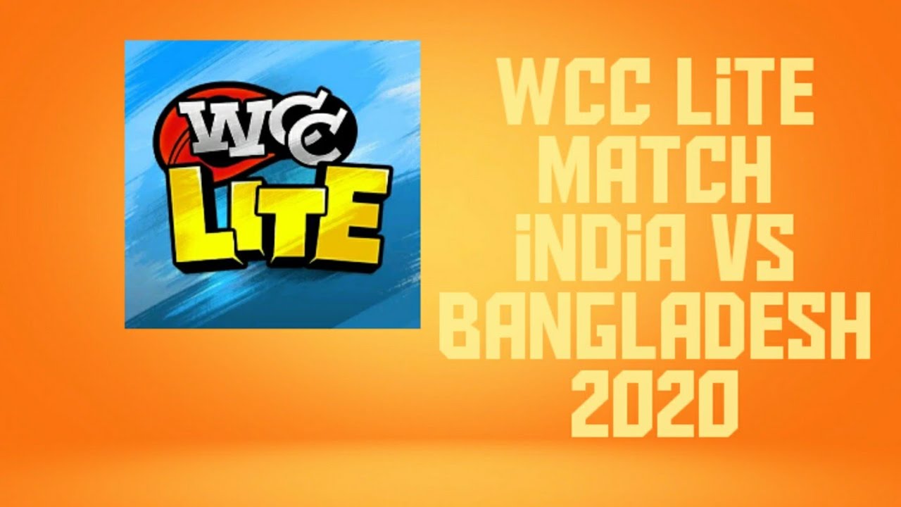 India vs bangladesh match in wcc lite cricket game 2020.best cricket match 2020