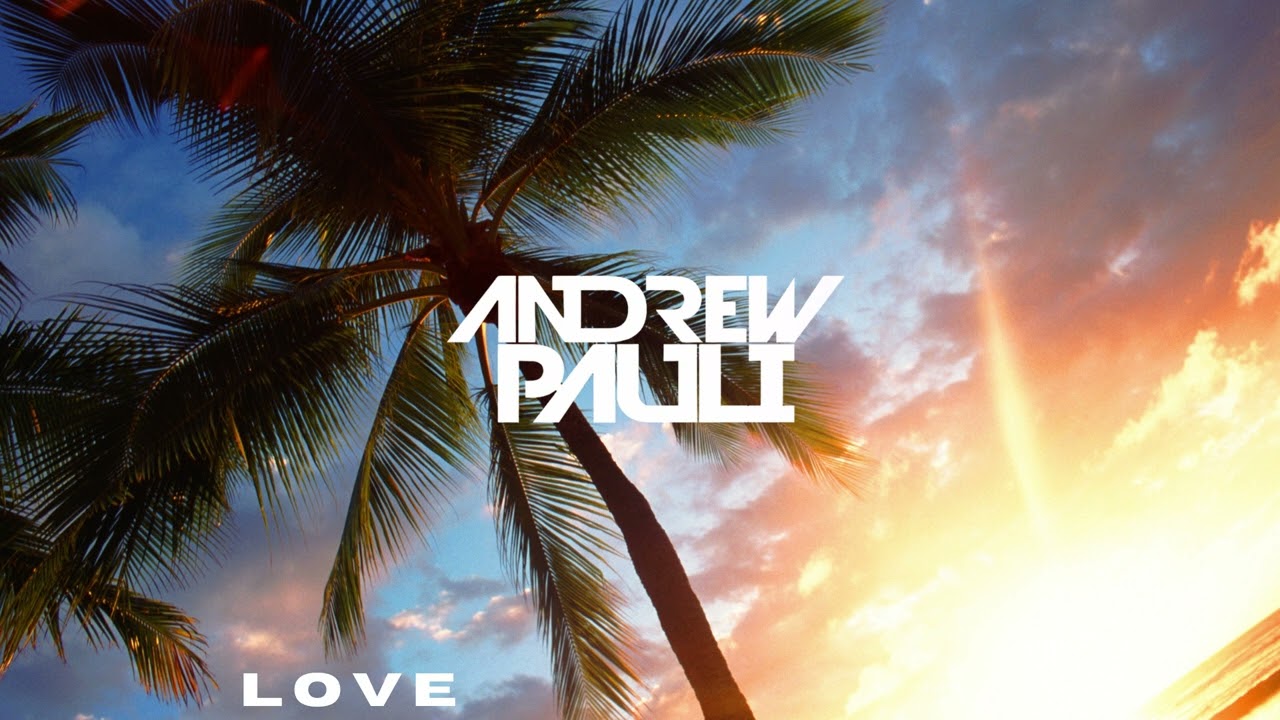Andrew Pauli - Love