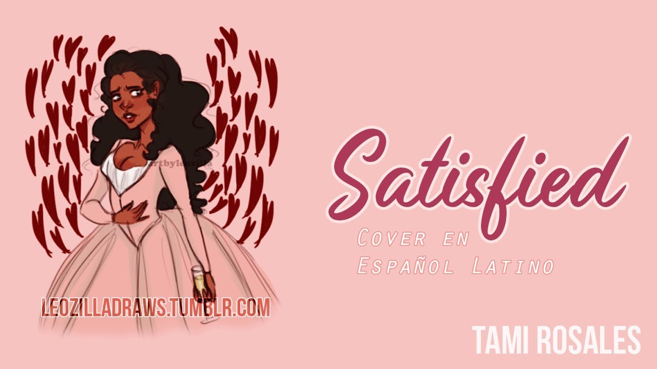 SATISFIED [ COVER EN ESPAÑOL LATINO ] | Tami Rosales ft. Santi Tate