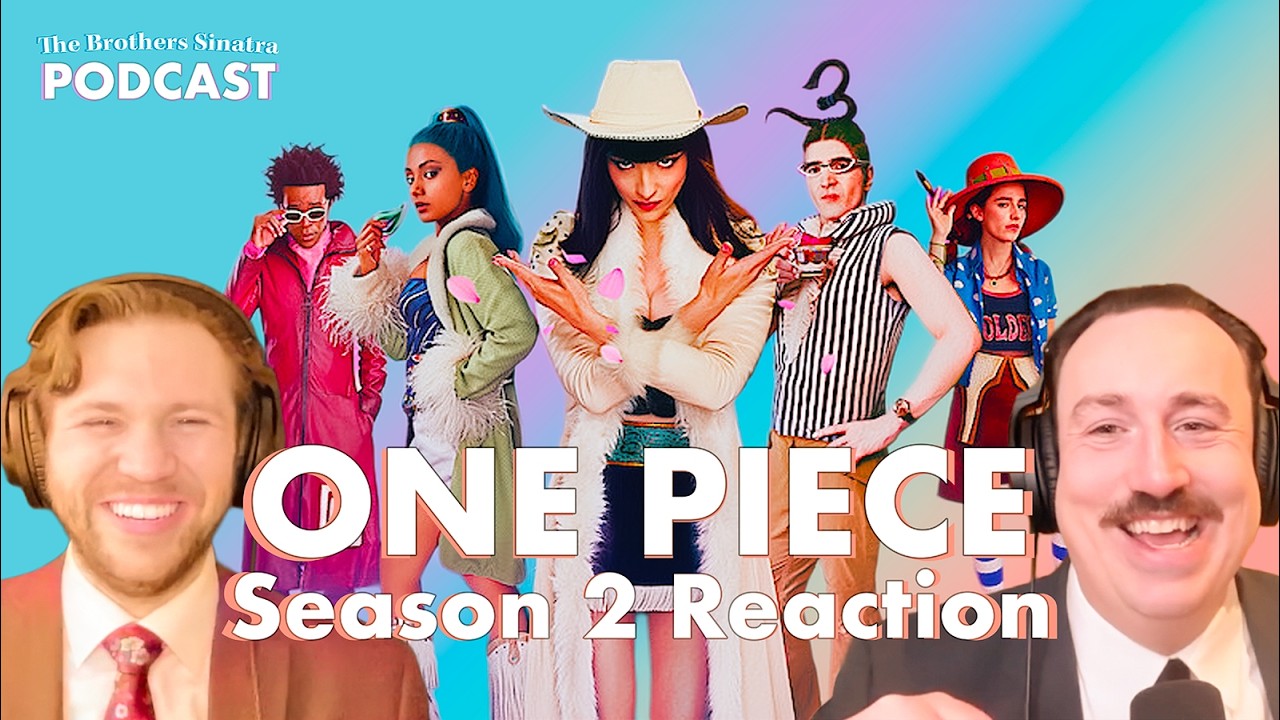 Two Brothers, One Piece: Reactions to Season 2 of Netflix's live action 'One Piece'