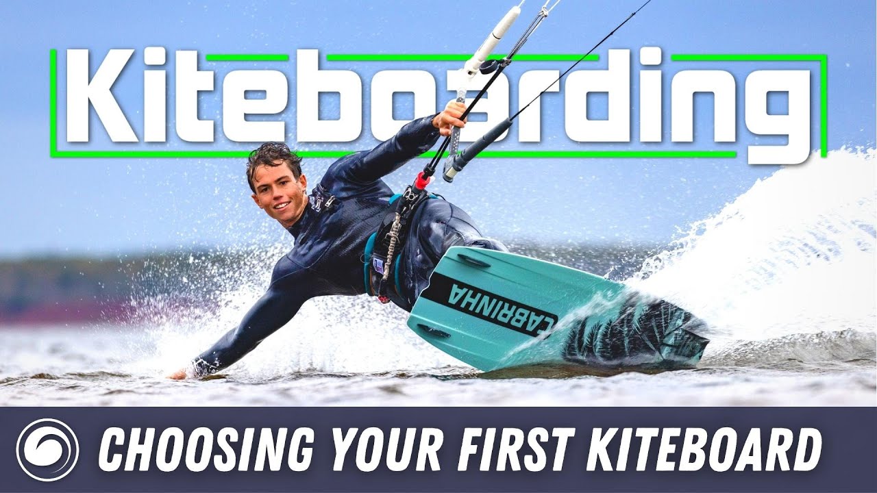 How to Choose the Right Kiteboard
