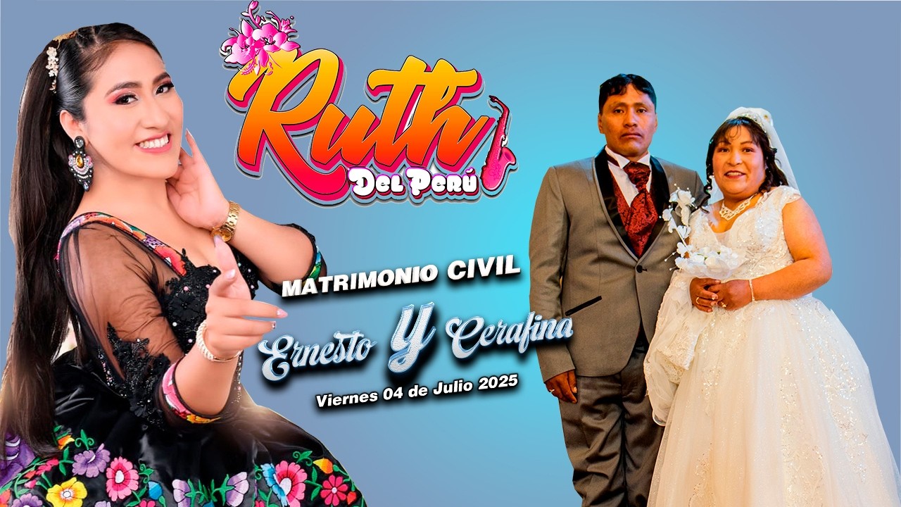 Ruth del Perú en el Matrimonio de Ernestos y Serafina 💍