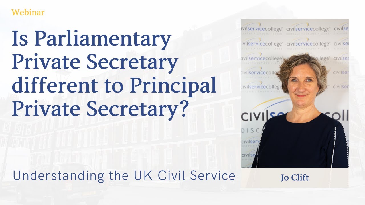 Is Parliamentary Private Secretary different to Principal Private Secretary?  Webinar Q&A