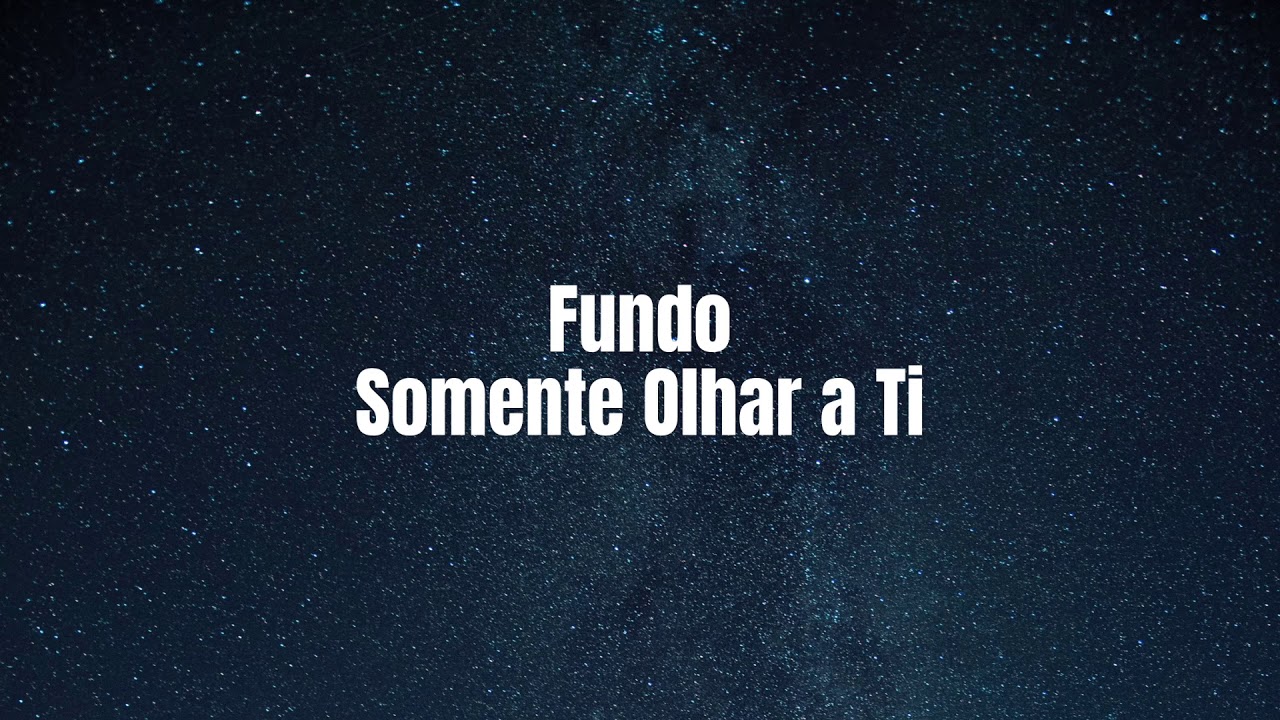 Fundo Somente Olhar a Ti - Fondo Mirarte Sólo a Ti
