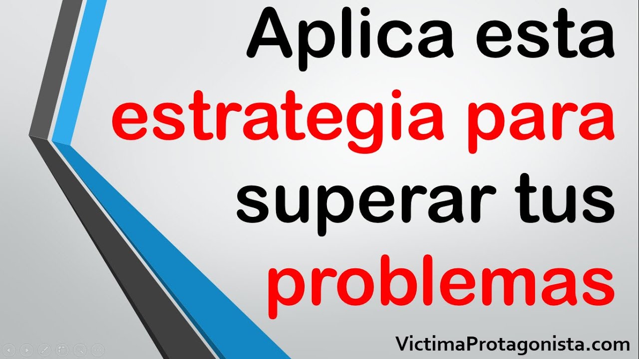 Estrategias para superar problemas y dificultades complejas