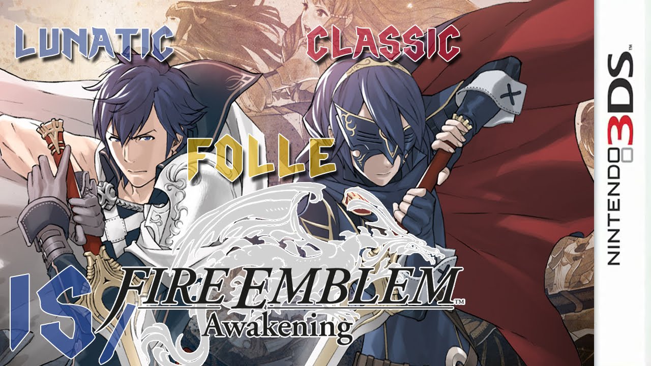 Fire Emblem: Awakening (3DS)-(15/..)Ch.12-Invasori dal mare -Lunatic Classic (FOLLE) HD-Eng.sub.ITA