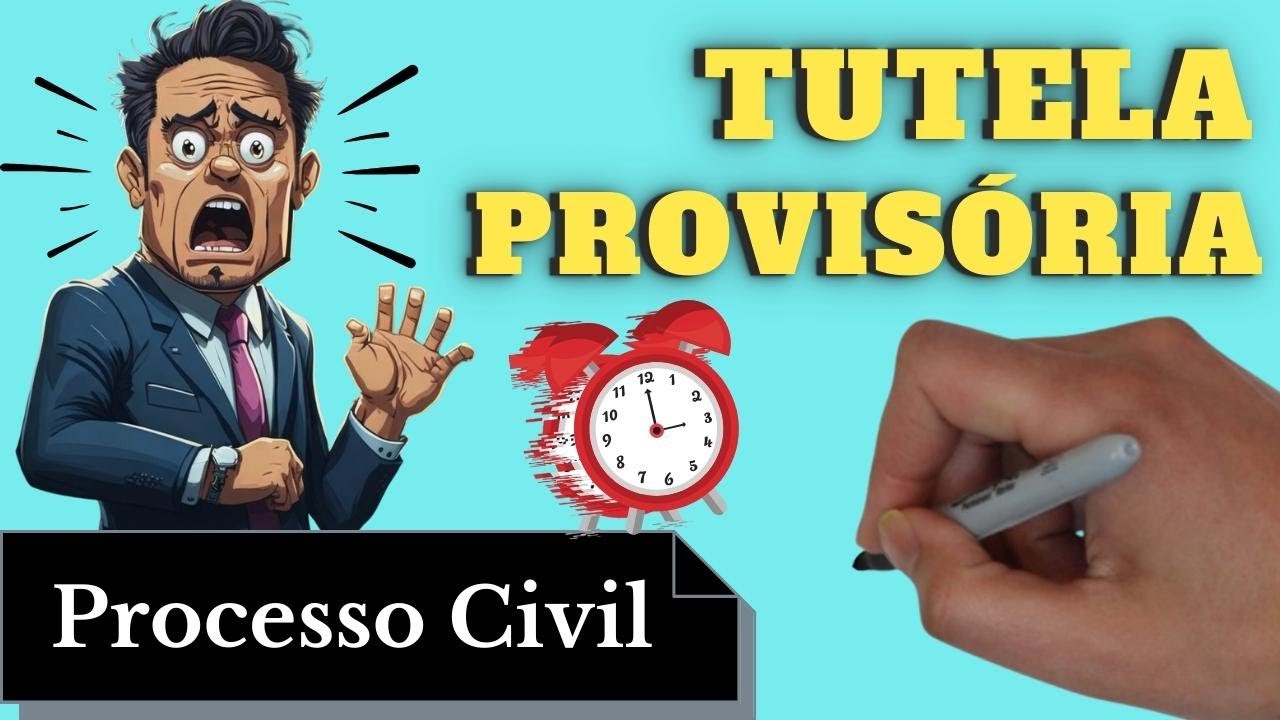 Tutela Provisória (Processo Civil) - Resumo Completo
