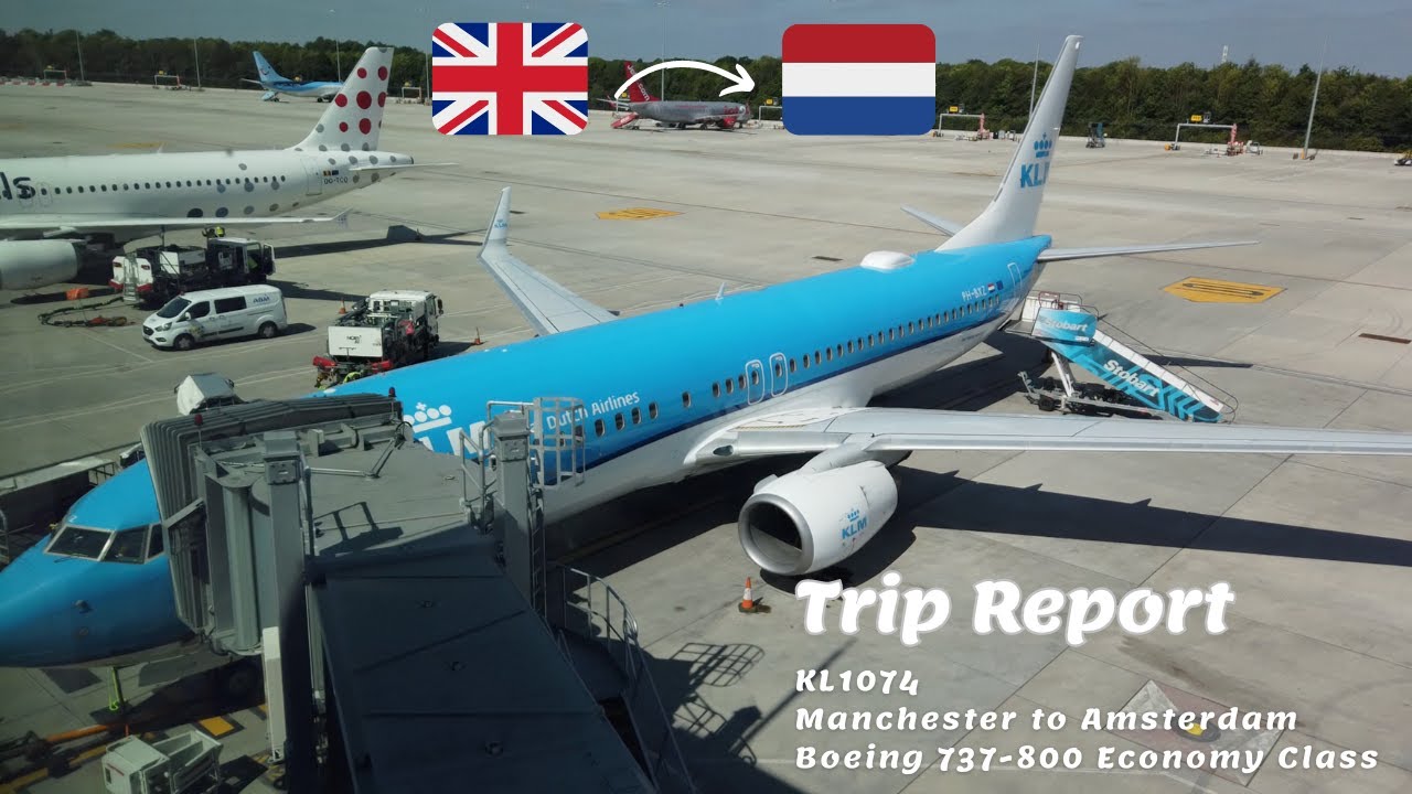 KLM Economy Class Review - Boeing 737-800 - Manchester to Amsterdam (KL1074)