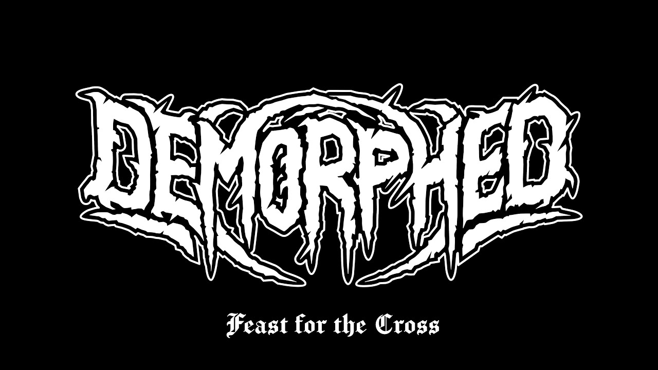 Demorphed - Feast for the Cross