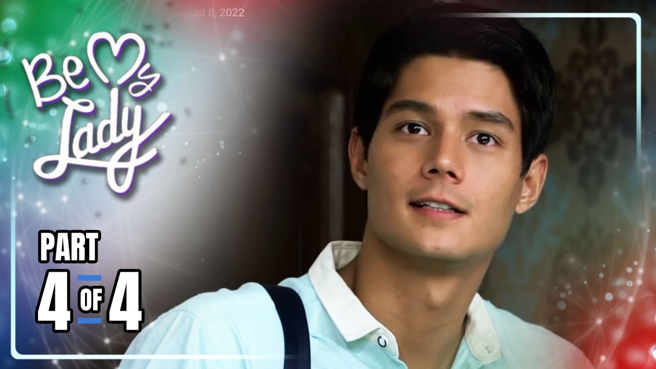 Be My Lady | Episode 117 (4/4) | August 8, 2022