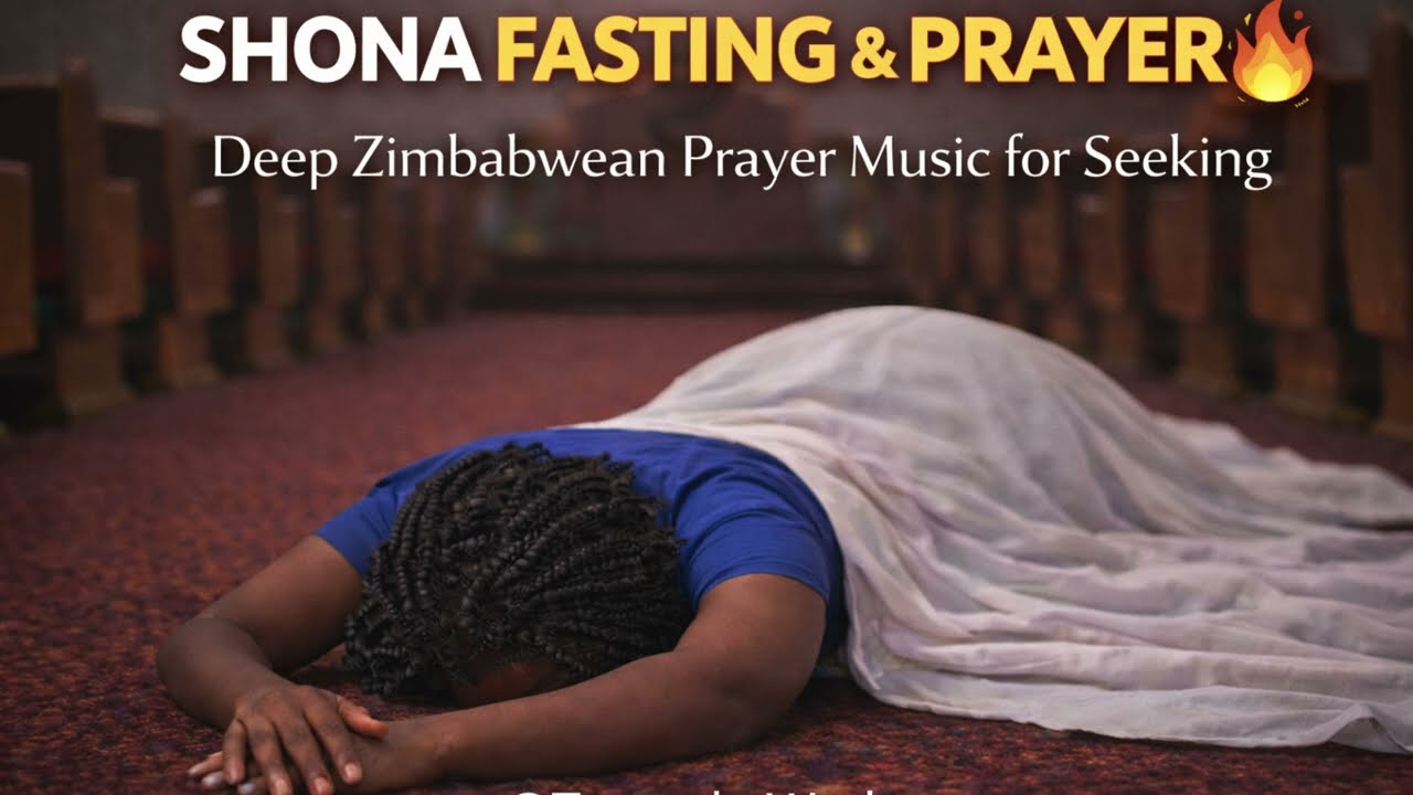 Deep Shona Prayer Music Vol. 1 | Fasting & Seeking God - Zimbabwe