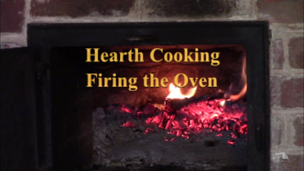 Hearth Cooking - Firing the Oven