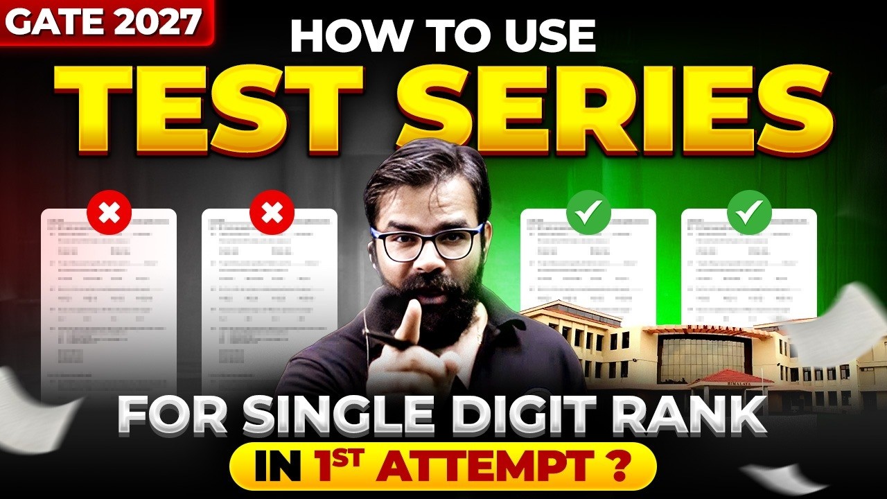 GATE 2027 Preparation | How To Use GATE Test Series for Single Digit Rank 🚀