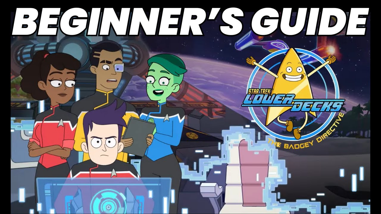 Star Trek Lower Decks Mobile Gameplay After One Week & Beginner Guide