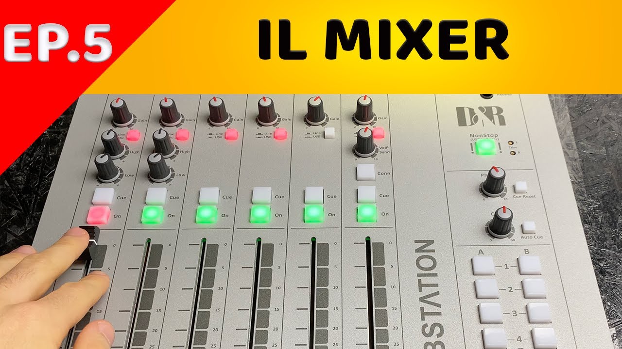 Il Mixer in radio: Analogico o Digitale? [Parlo In Radio EP.5]