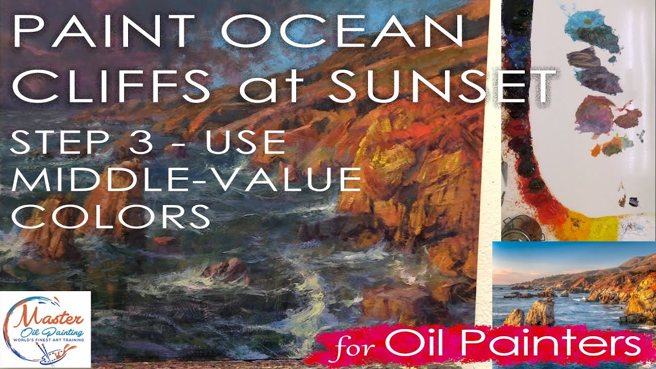 Oil Painting Tip - Step 3 - Using Middle-Value Colors - California Coast Sunset