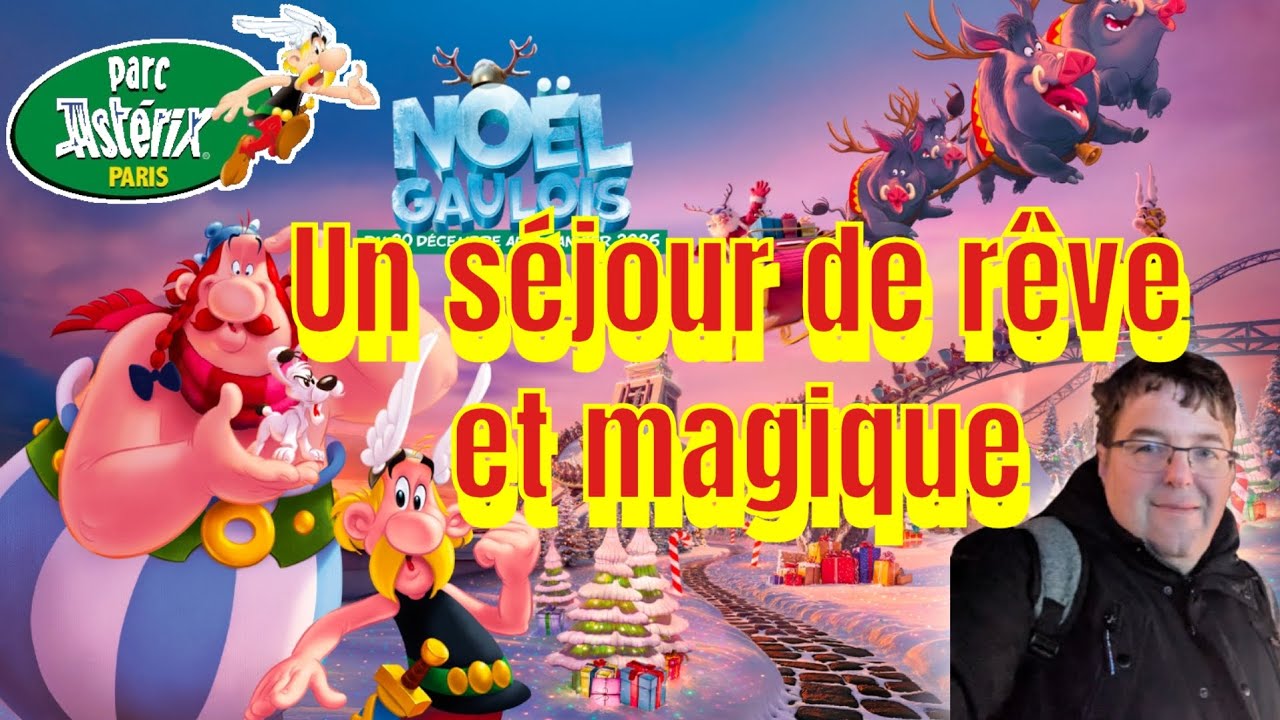 NOEL GAULOIS - UN SEJOUR DE REVE ET MAGIQUE