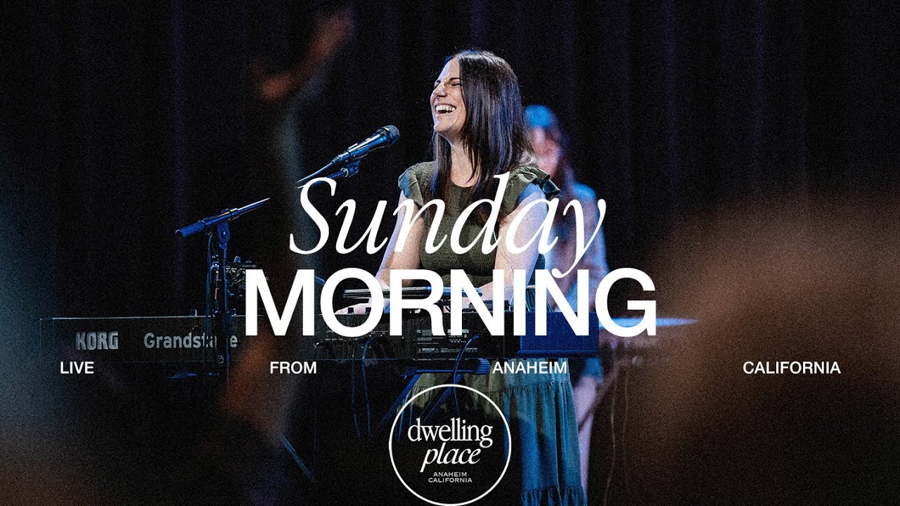 February 8th, 2026 | Sunday Service | Dwelling Place Anaheim
