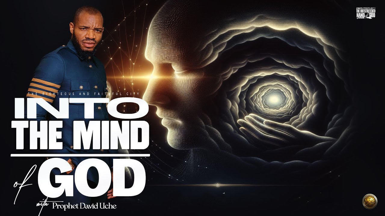 INTO THE MIND OF GOD BY PROPHET DAVID UCHE || TRUTH TV