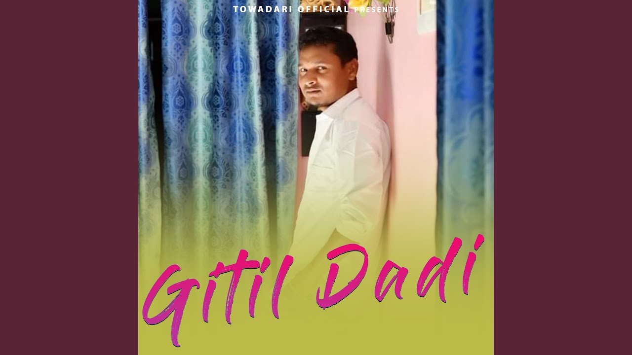 Gitil Dadi