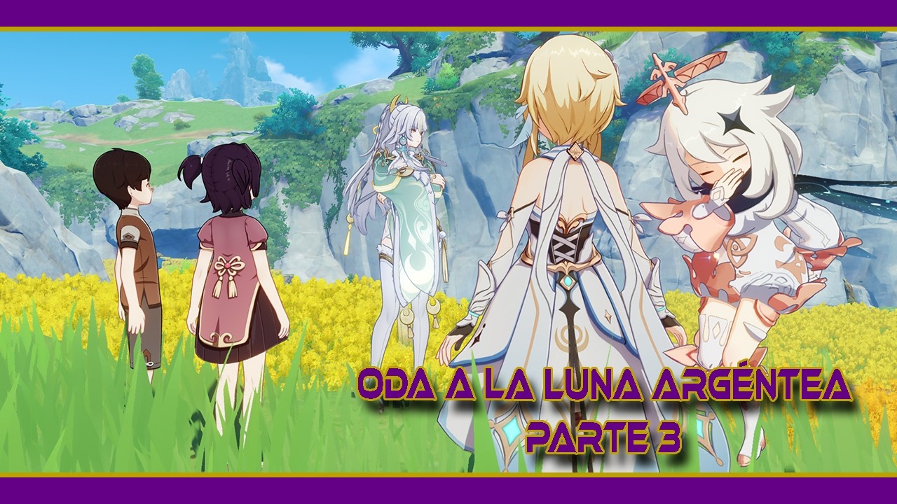 Oda a la luna argéntea parte 3