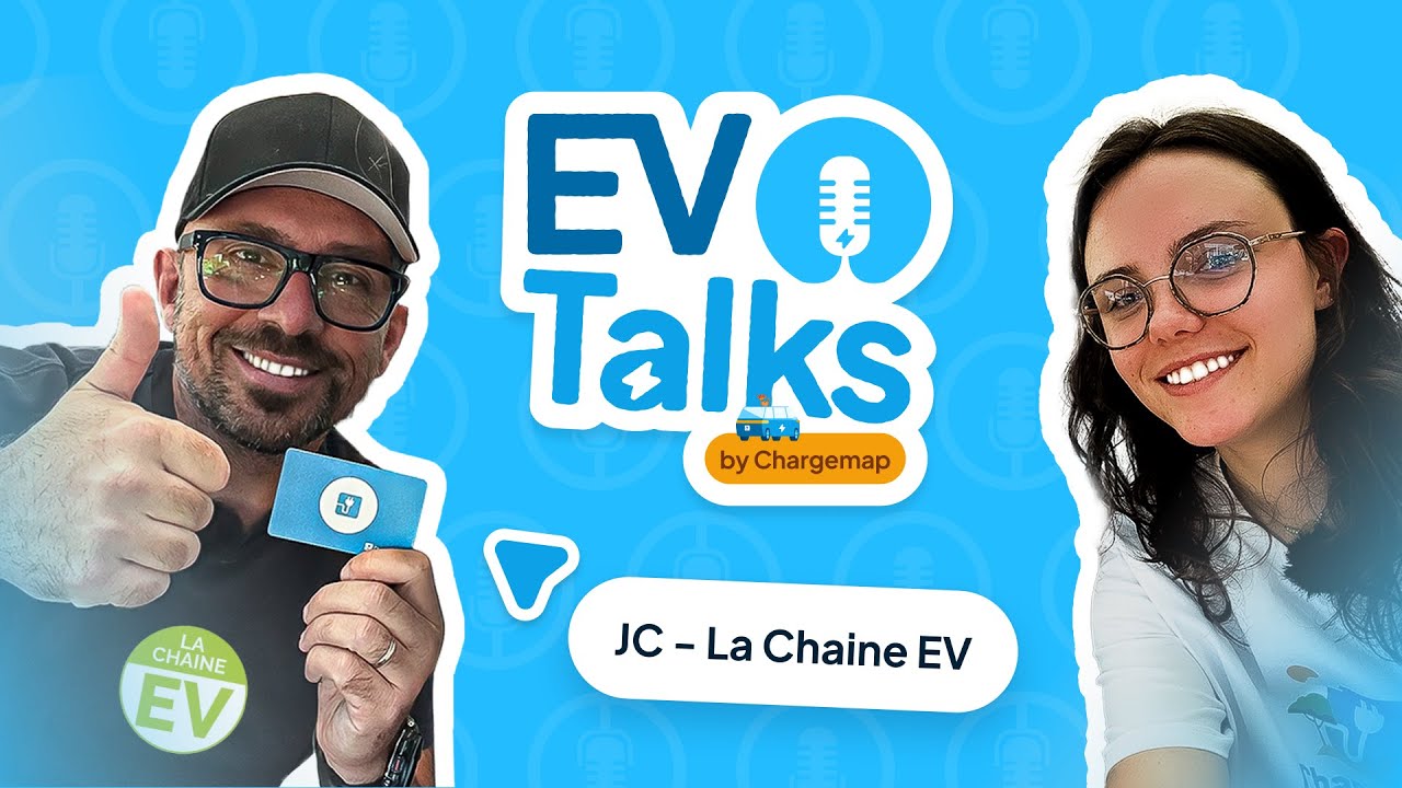 JC de La Chaine EV nous partage sa vision des trajets &eacute;lectriques &ndash; &Eacute;pisode 1 EV Talks by Chargemap