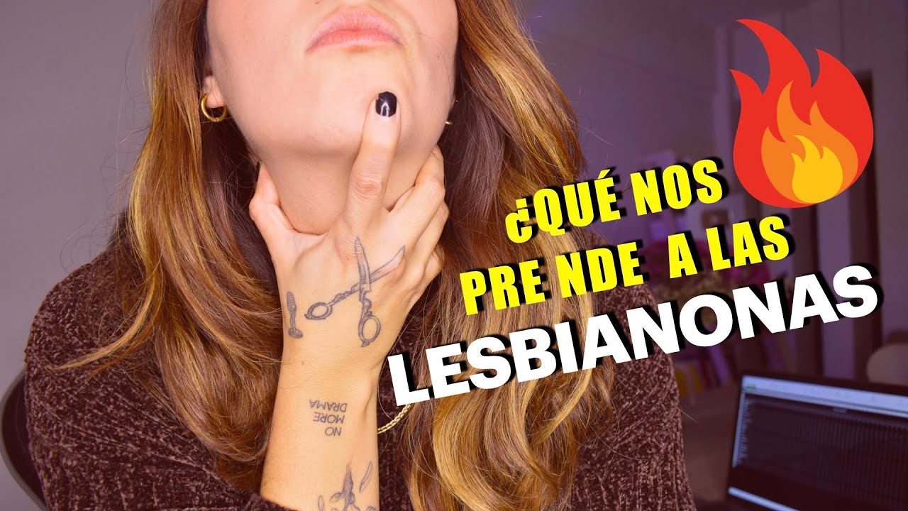 Qué nos prende a las mujeres (Lesbianonas) | Deskrados Oficial
