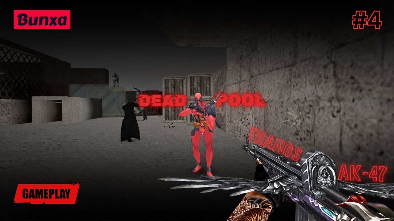 CS1.6 l Buxna [zombie] PalanKus l AK-47 Thanos & Dead Pool l Gameplay #4