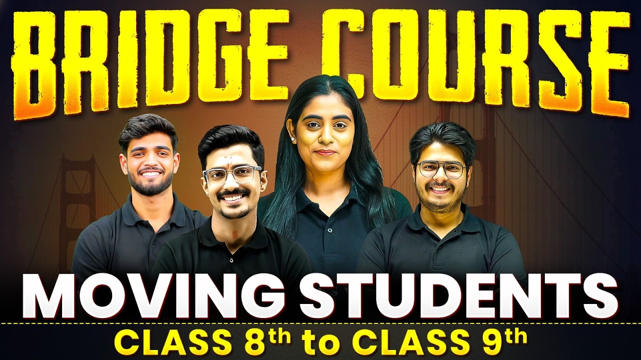Class 9th Bridge Course Launch | Moving From Class 8th to 9th | Physics Wallah