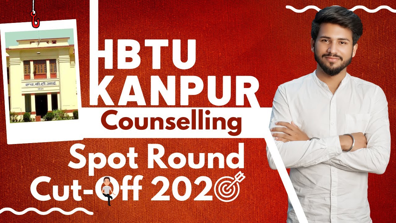 HBTU Kanpur Counselling 2020 🔥 | Cut Off | Choice Filling | JOSAA Counselling 2020