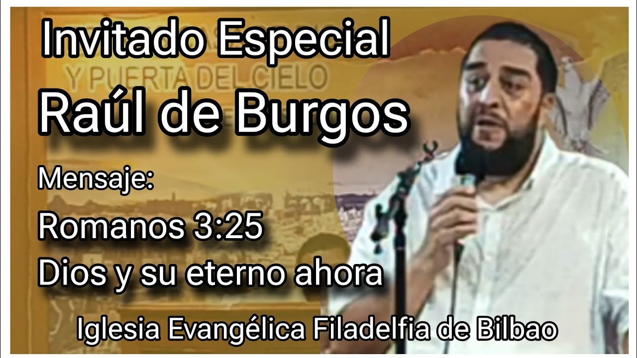 Raúl de Burgos, Romanos 3:25, en Bilbao
