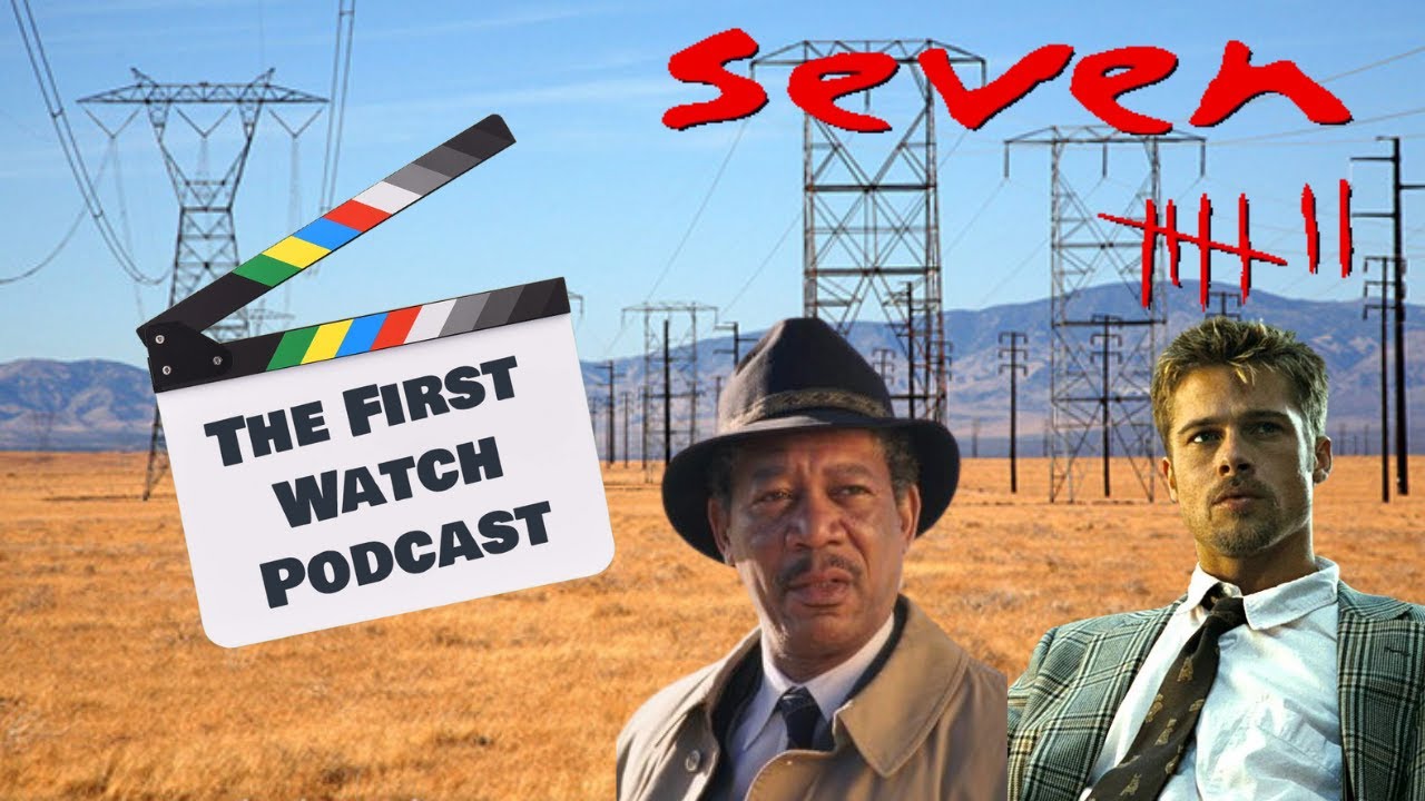 The First Watch Podcast | Se7en with Marley!