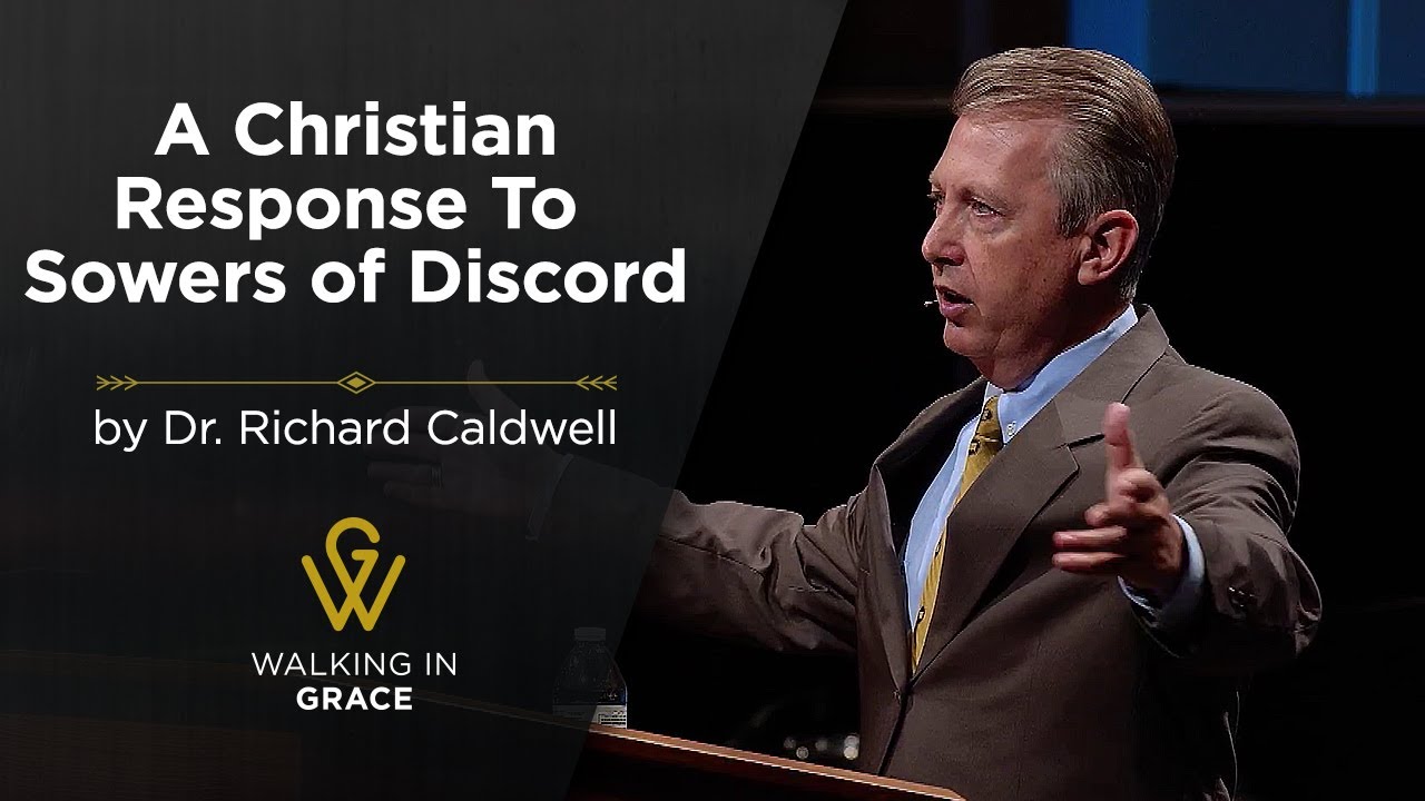 A Christian Response To Sowers of Discord |
