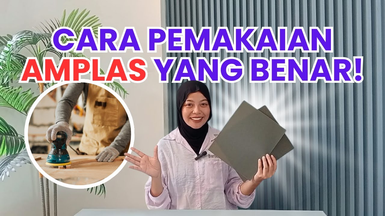 WAJIB TAU!! CARA MEMILIH AMPLAS YANG BENAR UNTUK KAYU, BESI & TEMBOK
