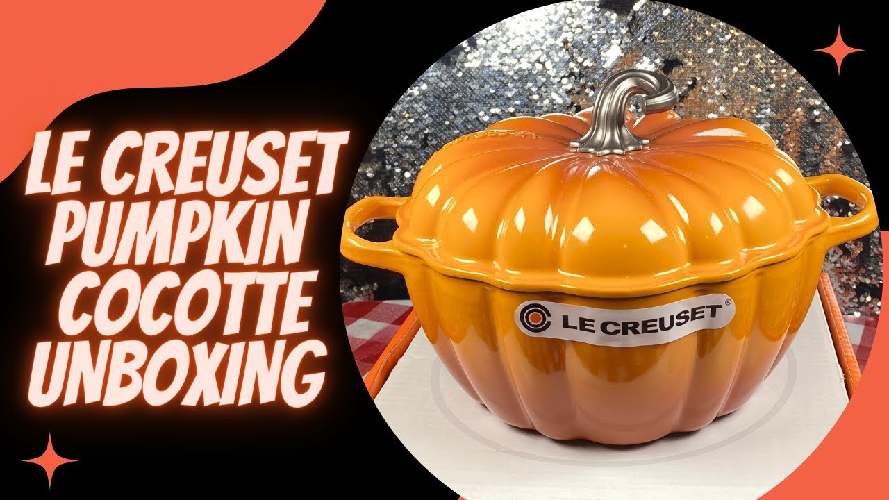 НОВИНКА: ЧУГУННАЯ ЭМАЛИРОВАННАЯ ТЫКВЕННАЯ КОКОТА LE CREUSET, РАСПАКОВКА