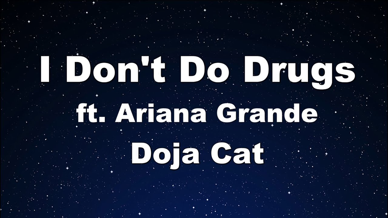 Karaoke♬ I Don't Do Drugs ft. Ariana Grande - Doja Cat 【No Guide Melody】 Instrumental