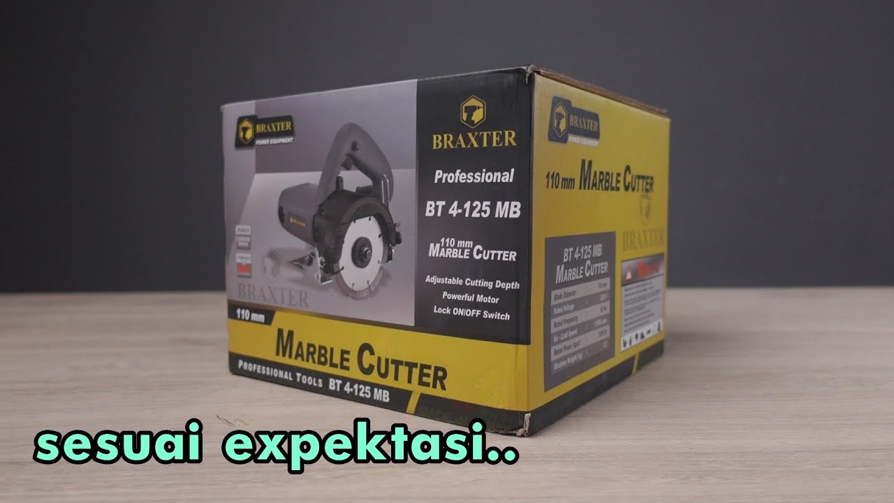 ternyata mantapp!! - unboxing mesin potong keramik BRAXTER BT 4-125 MARBLE CUTTER