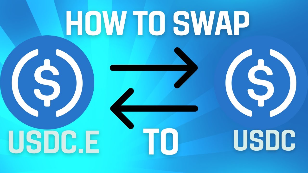 Swap USDC.e to USDC - ANY CHAIN